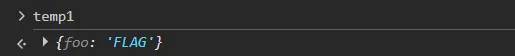 Screenshot of the Chrome DevTools console. A variable named "temp1" has been evaluated to show an object with a key "foo" with value "FLAG".